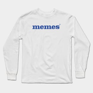 memes Long Sleeve T-Shirt